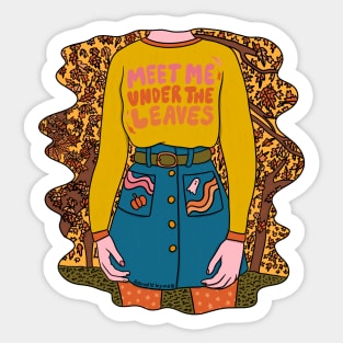 Meet Me Under the Leaves Sticker